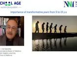 Importance of transformative years from 5 to 15 y.o