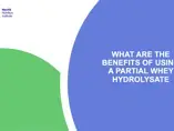 What Are The Benefits of Using a Partial Whey Hydrolysate