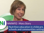 NNIW92 Expert Interview - Nutrition education in childcare, schools and communities settings (videos)