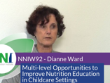 NNIW92 Expert Interview - Opportunities to Improve Nutrition Education in Childcare Settings (videos)