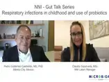 Gut Talk Series: Respiratory infections in childhood and use of probiotics