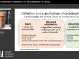 Not all carbohydrates are equal: a look at physiological response and metabolism -Prof. Luc Tappy  (videos)
