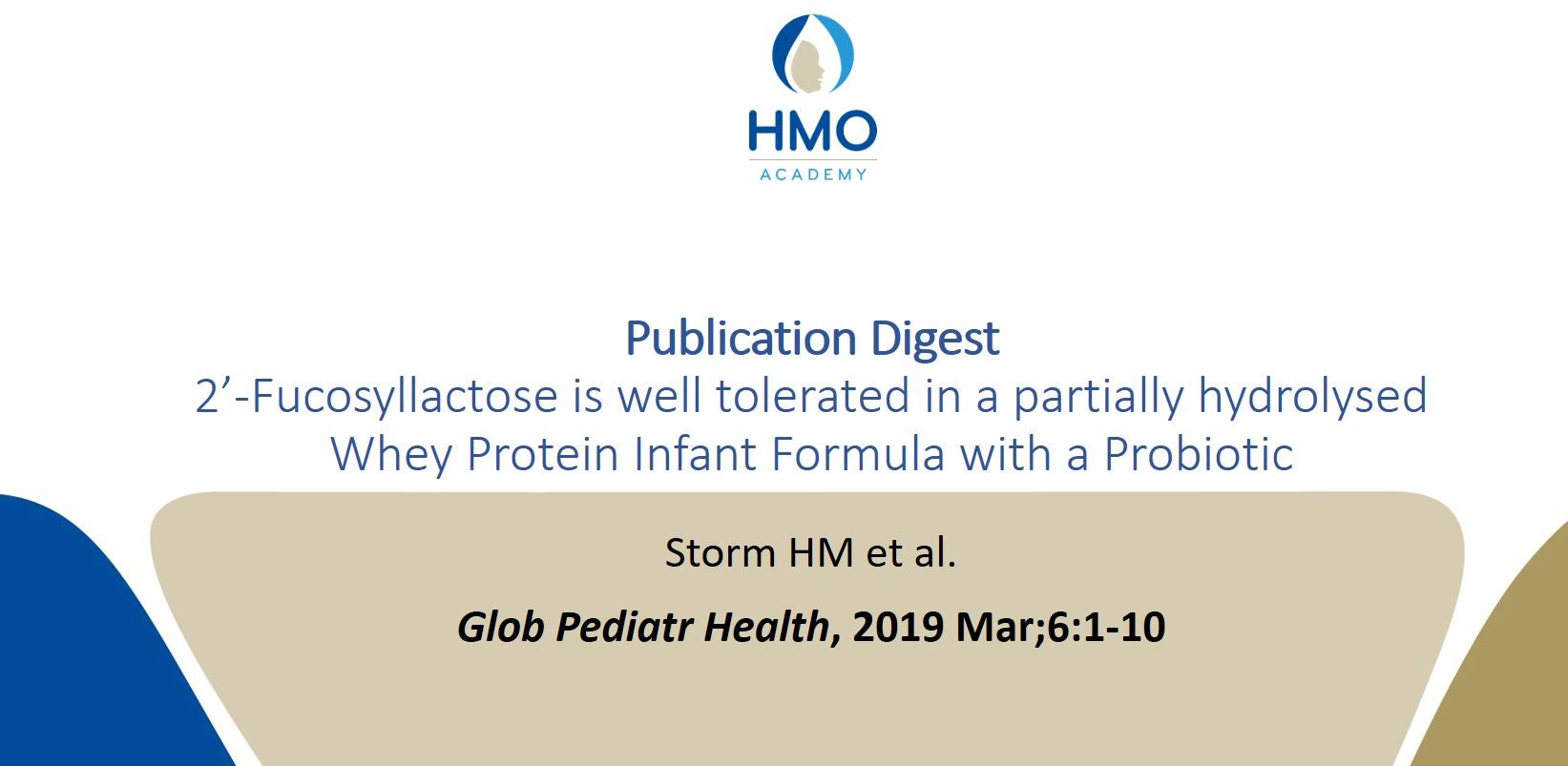 2’-Fucosyllactose is well tolerated in a partially hydrolysed Whey Protein Infant Formula with a Probiotic