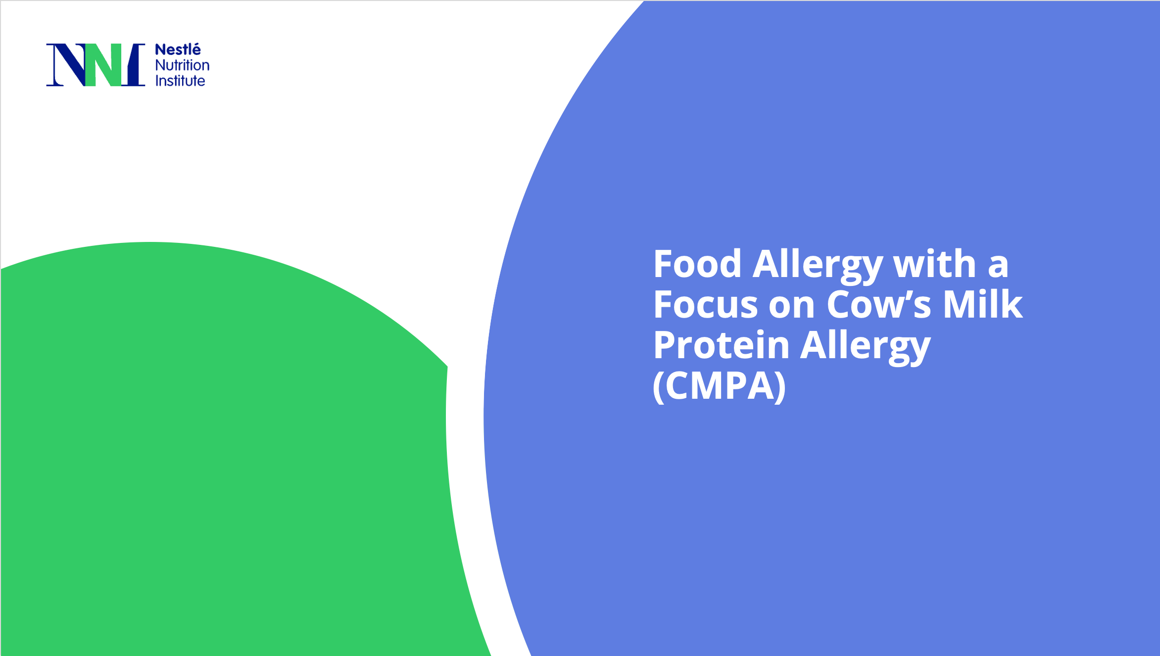 Food Allergy with a Focus on Cow’s Milk Protein Allergy – CMPA