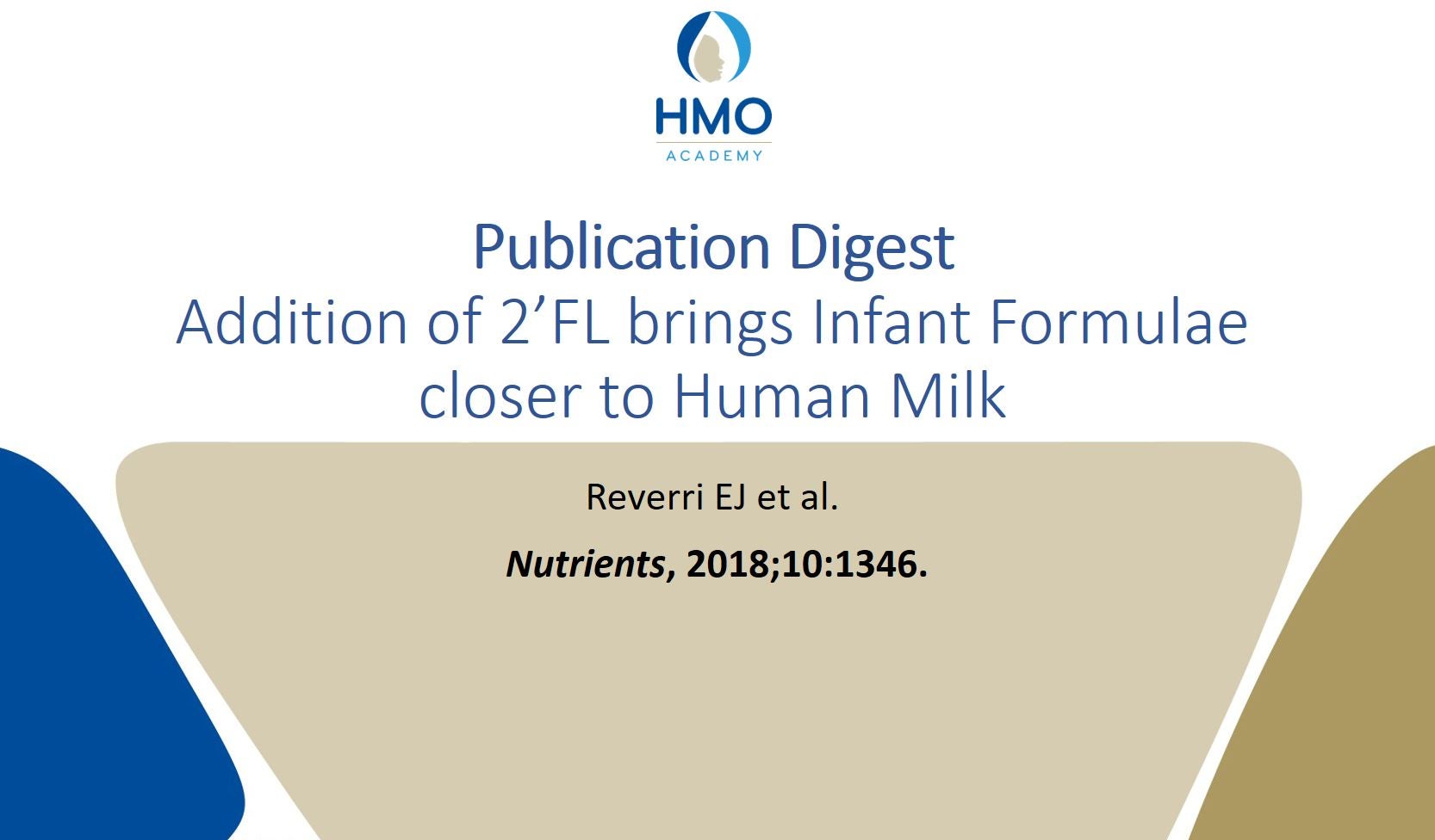 Addition of 2’FL brings Infant Formulae closer to Human Milk