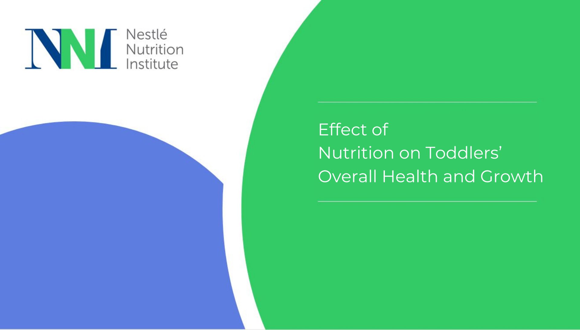 Effect of Nutrition on Toddlers’ overall Health and Growth Effect of Nutrition on Toddlers’ overall Health and Growth