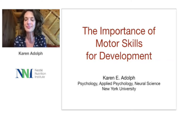 Importance of Motor Skills Development: Karen Adolph Importance of Motor Skills Development: Karen Adolph