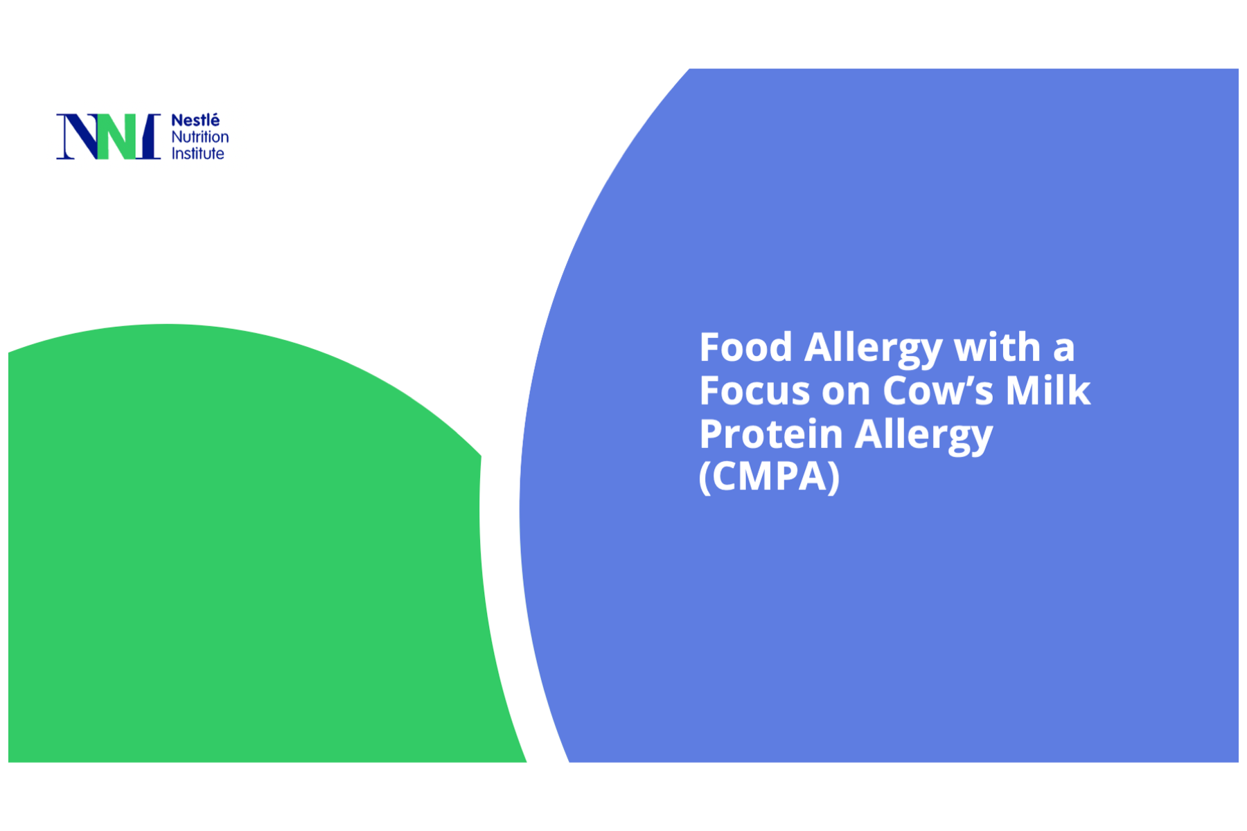 Food allergy with a focus on Cow's Milk Protein Allergy Food allergy with a focus on Cow's Milk Protein Allergy