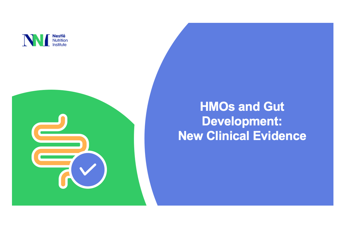 HMOs and Gut Development –​ New Clinical Evidence​