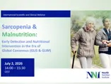 Sarcopenia & Malnutrition: Early Detection and Nutritional Intervention in the Era of Global Consensus (GLIS & GLIM)