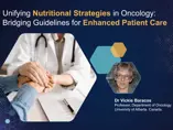 Unifying Nutritional Strategies in Oncology: Bridging Guidelines for Enhanced Patient Care
