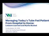 Managing Todays Tube Fed Patient From Hospital to Home Managing Todays Tube Fed Patient From Hospital to Home