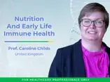 Nutrition And Early Life Immune Health