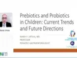 Prebiotics and probiotics in children