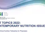 Hot Topics 2022: Contemporary Nutrition Issues