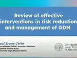 Review of effective interventions in risk reduction and management of GDM Review of effective interventions in risk reduction and management of GDM