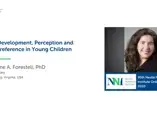 Video Teaser: Taste development, Perception and Food preference in Young Children (videos) Video Teaser: Taste development, Perception and Food preference in Young Children (videos)