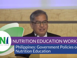 Philippines: Government Policies on Nutrition Education (videos) Philippines: Government Policies on Nutrition Education (videos)