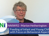 NNIW92 Expert Interview - Feeding of Infant and Young Child, with Focus on Behavioral Aspects (videos) NNIW92 Expert Interview - Feeding of Infant and Young Child, with Focus on Behavioral Aspects (videos)