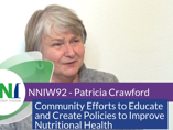 NNIW92 Expert Interview - Community Efforts to Educate to Improve Nutritional Health (videos) NNIW92 Expert Interview - Community Efforts to Educate to Improve Nutritional Health (videos)