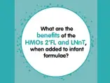 What are the benefits of the HMOs 2FL and LNnT when added to infant formulae? (infographics)