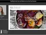 Tackling Food Loss and Waste across the Food System - Karen Cooper (videos) Tackling Food Loss and Waste across the Food System - Karen Cooper (videos)