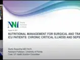 Nutritional Management for Surgical and Trauma ICU Patients: Chronic Critical Illness and Sepsis (videos) Nutritional Management for Surgical and Trauma ICU Patients: Chronic Critical Illness and Sepsis (videos)