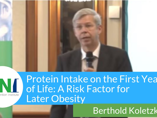 Protein Intake on the First Year of Life: A Risk Factor for Later Obesity (videos)