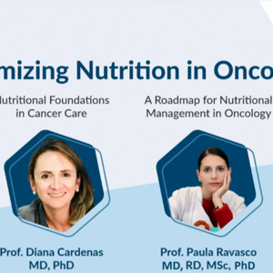 Optimizing Nutrition in Oncology