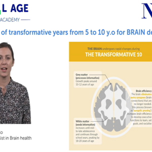 Importance of transformative years from 5 to 10 y.o on BRAIN development