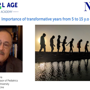 Importance of transformative years from 5 to 15 y.o