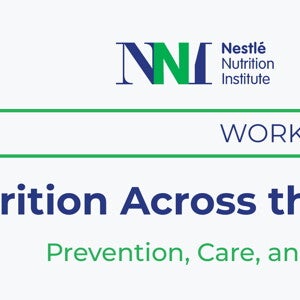 Nestlé Nutrition Institute Workshop 104 - Nutrition Across the Preterm Spectrum