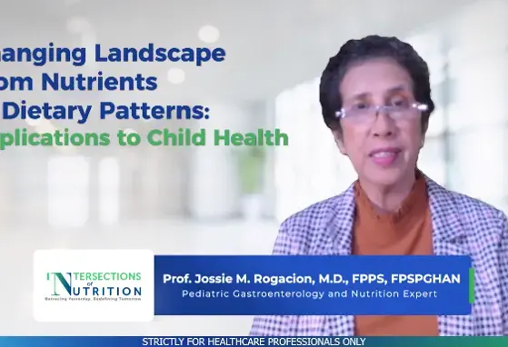 Changing Landscape From Nutrients to Dietary Patterns: Implications to Child Health Changing Landscape From Nutrients to Dietary Patterns: Implications to Child Health