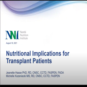 Nutritional Implications for Transplant Patients