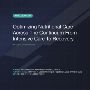 Optimizing Nutritional Care Across The Continuum From Intensive Care To Recovery: An Expert Opinion Review.png