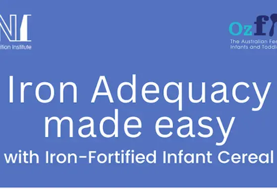 Iron Adequacy made easy with Iron-Fortified Infant Cereal