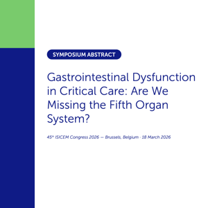 Symposium Abstract - Gastrointestinal Dysfunction in Critical Care - Are We Missing the Fifth Organ System?