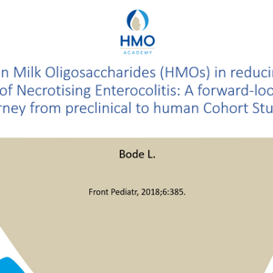 Human Milk Oligosaccharides (HMOs) in reducing the risk of Necrotising Enterocolitis