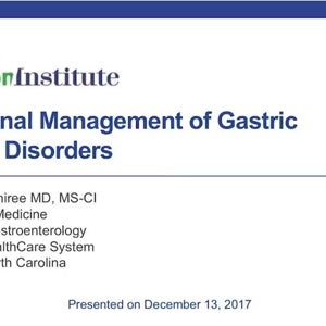 Nutritional Management of Gastric Motility Disorders (videos)
