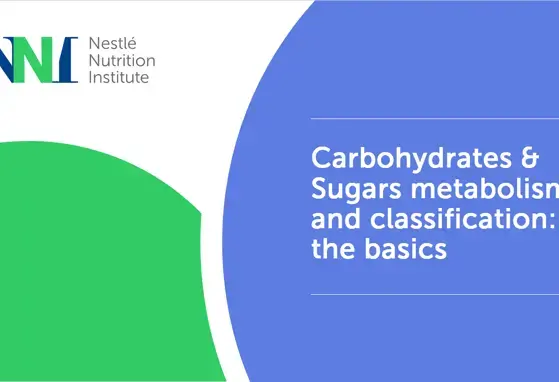 Carbohydrates & Sugars metabolism and classification: the basics Carbohydrates & Sugars metabolism and classification: the basics