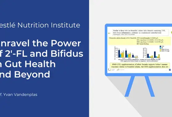 Unravel the Power of 2'-FL and Bifidus in Gut Health and Beyond (videos) Unravel the Power of 2'-FL and Bifidus in Gut Health and Beyond (videos)