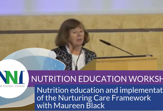 Nutrition education and implementation of the Nurturing Care Framework (videos) Nutrition education and implementation of the Nurturing Care Framework (videos)