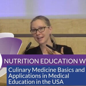 Culinary Medicine Basics and Applications in Medical Education in the USA (videos)