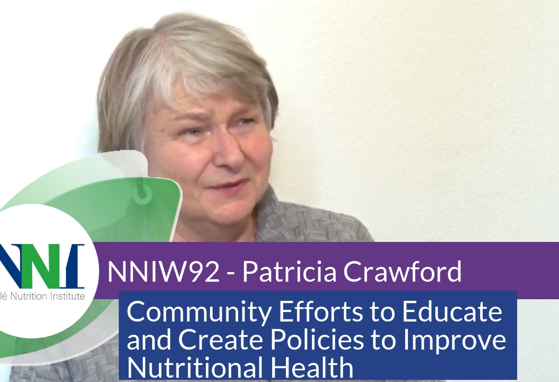 NNIW92 Expert Interview - Community Efforts to Educate to Improve Nutritional Health (videos)