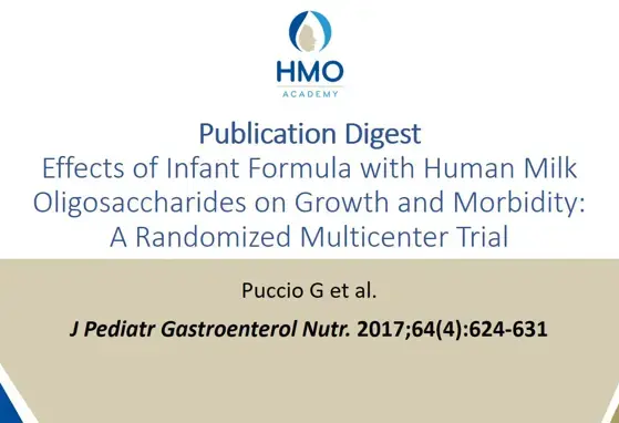 Effects of Infant Formula with Human Milk Oligosaccharides on Growth and Morbidity: A Randomized Multicenter Trial