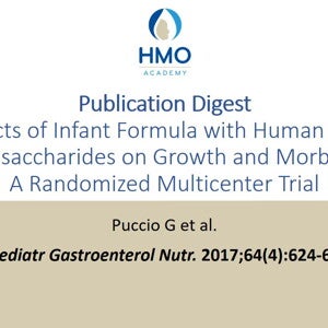 Effects of Infant Formula with Human Milk Oligosaccharides on Growth and Morbidity: A Randomized Multicenter Trial