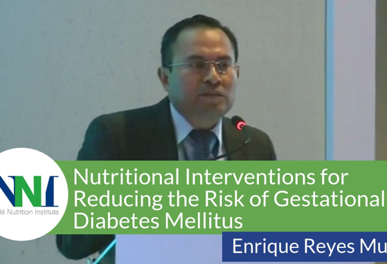 Nutritional Interventions for Reducing the Risk of Gestational Diabetes Mellitus (videos)