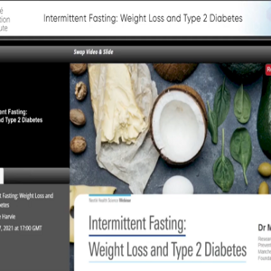 Intermittent Fasting: Weight Loss and Type 2 Diabetes (videos)