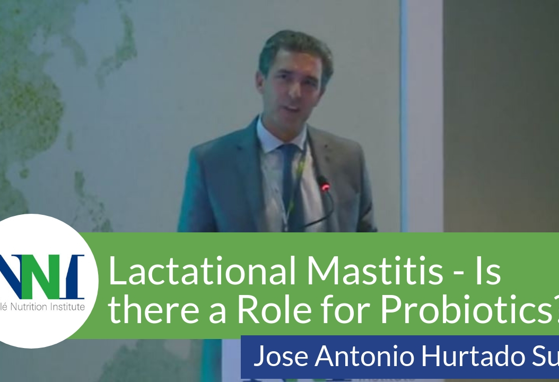  Lactational Mastitis - Is there a Role for Probiotics? (videos)