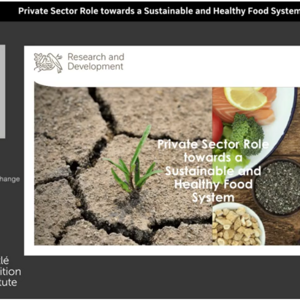 Private Sector Role towards a Sustainable and Healthy Food System - Karen Cooper (videos)